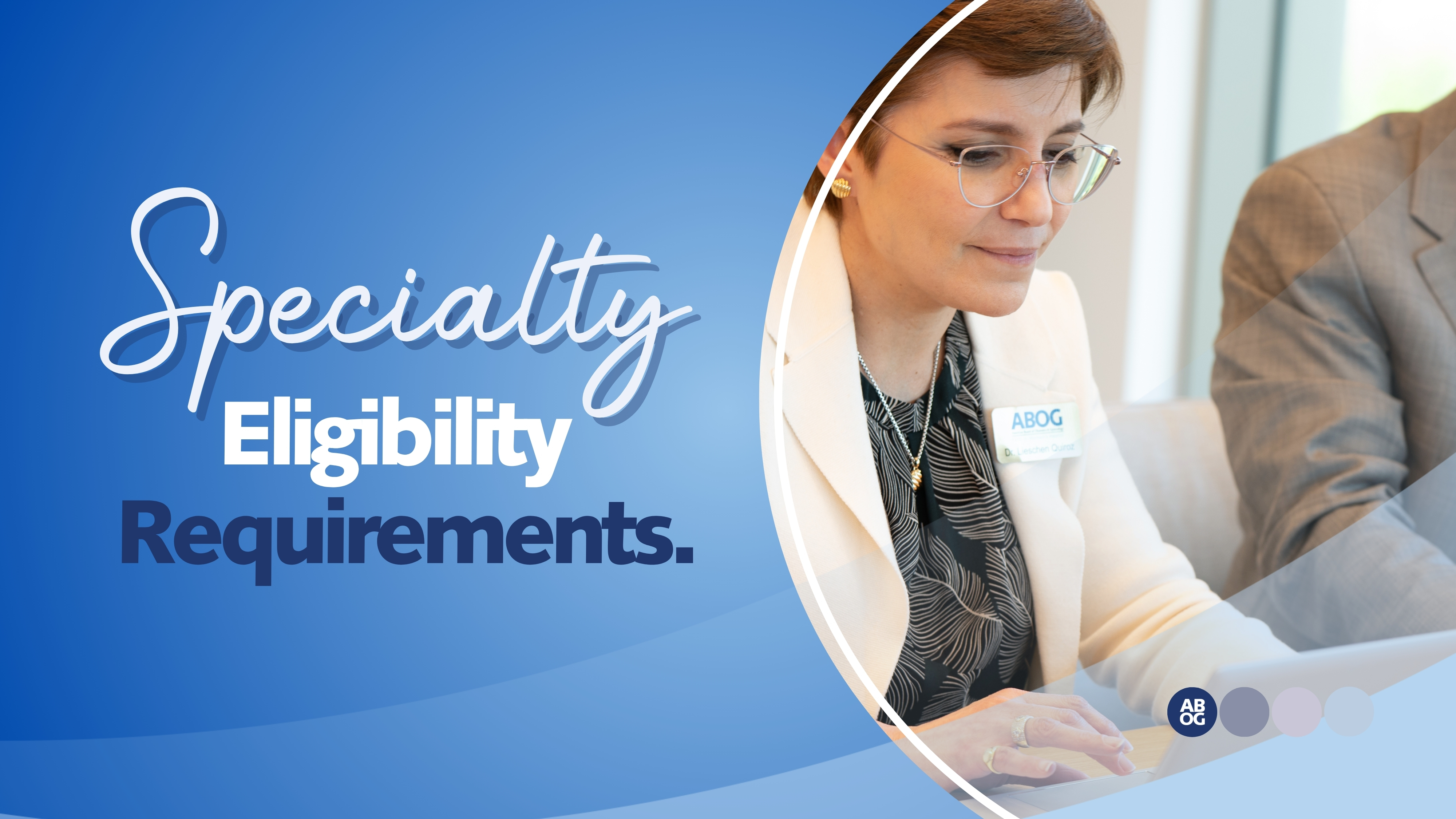 Specialty Eligibility Requirements