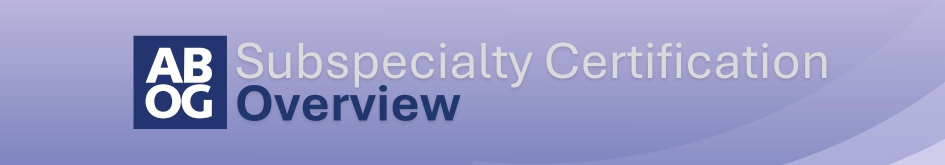 Subspecialty Certification Bulletins (7)